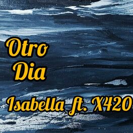 Album cover of Otro Dia (feat. Isabella)