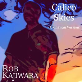 Album cover of Calico Skies (Okinawan Version)