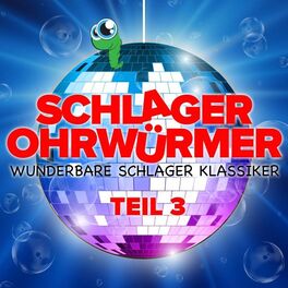 Album cover of Schlager Ohrwürmer: Wunderbare Schlager Klassiker - Teil 3