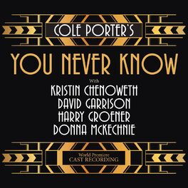 Album cover of Cole Porter's You Never Know (World Premiere Cast Recording)