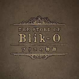 Album cover of The Story of Blik-O Original Soundtrack