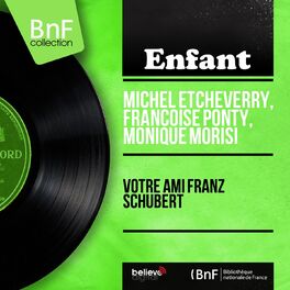 Album cover of Votre ami Franz Schubert (Mono version)