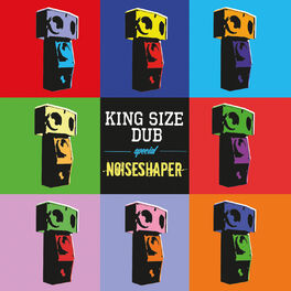 Album cover of King Size Dub Special: Noiseshaper