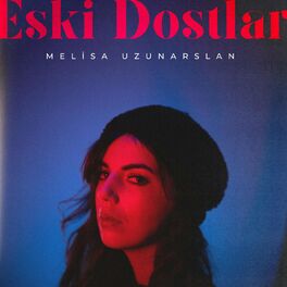Album cover of Eski Dostlar