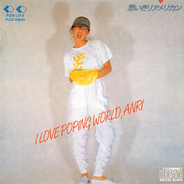 Album cover of Omoikiri American I Love Poping World, Anri