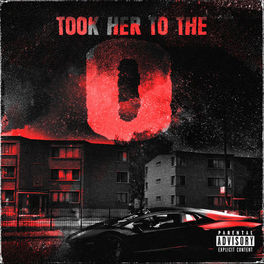 Album cover of Took Her To The O