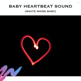 Album cover of Baby Heartbeat Sound (White Noise Baby)
