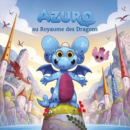 Album cover of Azuro au Royaume des Dragons