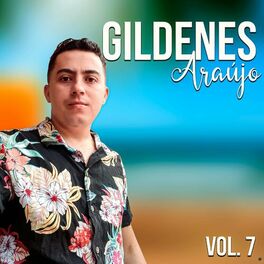 Album cover of Gildenes Araújo, Vol. 7