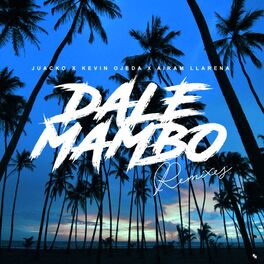 Album cover of Dale Mambo Remixes