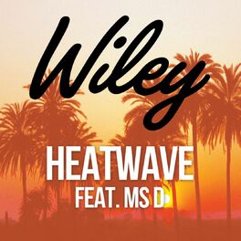 Album cover of Heatwave (feat. Ms D)