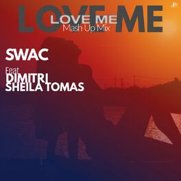 Album cover of Love Me (Mash up Mix)