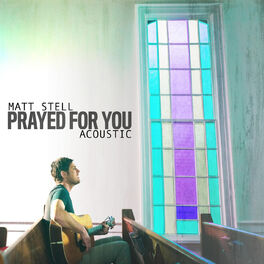 Album cover of Prayed For You (Acoustic)
