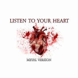 Album cover of Listen to Your Heart (Metal Version)