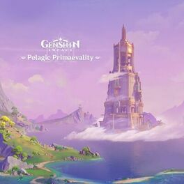 Album cover of Genshin Impact - Pelagic Primaevality (Original Game Soundtrack)