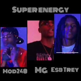 Album cover of Super Energy (feat. Esb Trey & MG)