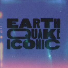 Album cover of Earthquake Iconic