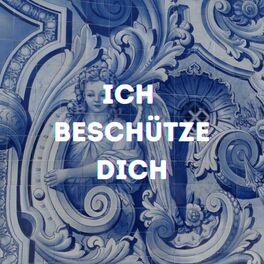 Album cover of Ich beschütze dich (Pastiche/Remix/Mashup)