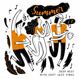 Album cover of Summer Deep Rest with Soft Jazz Vibes