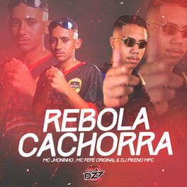 Album cover of REBOLA CACHORRA