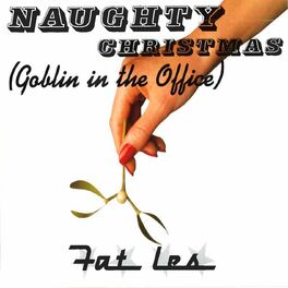 Album cover of Naughty Christmas (Goblin In the Office)