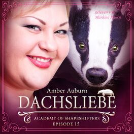 Album cover of Dachsliebe, Episode 15 - Fantasy-Serie (Academy of Shapeshifters)