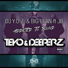 Album cover of Addicted To Sound (Teyo & Deeperz Remix)