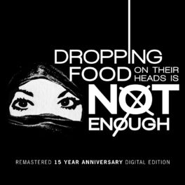 Album cover of Dropping Food on Their Heads Is Not Enough