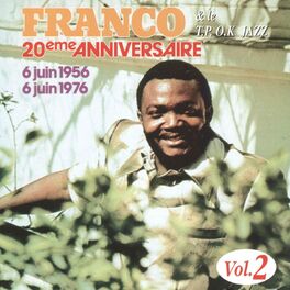 Album cover of Franco & le T.P O.K. Jazz : 20ème anniversaire, vol. 2 (6 juin 1956 - 6 juin 1976)