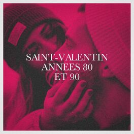 Album cover of Saint-Valentin années 80 et 90