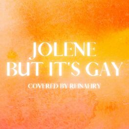 Album cover of Jolene but it's gay