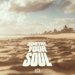 Album cover of Soothe Your Soul
