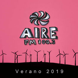 Album cover of Aire Fm 100.3 Verano 2019