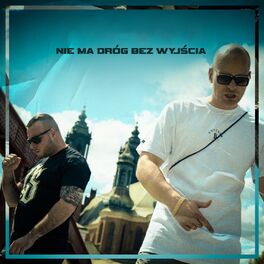 Album cover of Nie ma dróg bez wyjścia (feat. Paluch)