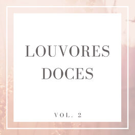 Album cover of Louvores Doces, Vol. 2