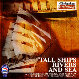 Album cover of The Tall Ships River and Sea