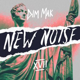 Album cover of Dim Mak Presents New Noise, Vol. 17
