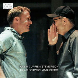 Album cover of Colin Currie & Steve Reich Live at Fondation Louis Vuitton