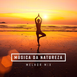 Album cover of Música da natureza (Melhor mix)