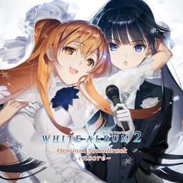 Touma Kazusa - White Album2 Original Soundtrack Kazusa: lyrics and