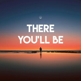 Album cover of There You'll Be