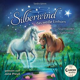 Album cover of Silberwind, das weiße Einhorn (Band 4) - Sturmwolkes Geheimnis (Begleite das Einhorn Silberwind auf seinen Abenteuern)