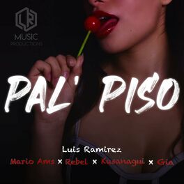 Album cover of Pal Piso (feat. Rebel, Mario Ams, Kusanagui & Gia)
