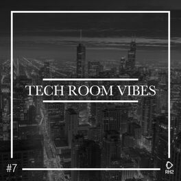 Album cover of Tech Room Vibes, Vol. 7