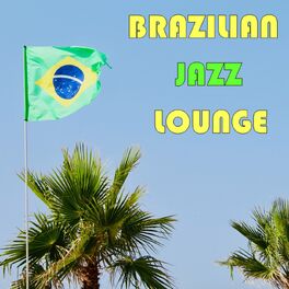 Album cover of Brazilian Jazz Lounge