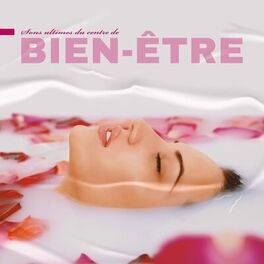 Album cover of Sons ultimes du centre de bien-être: Calme naturel, Soins spa, Thérapie curative