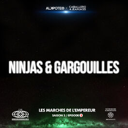 Album cover of Ninjas et gargouilles (Les marches de l’empereur Saison 3 / épisode 2)