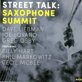 Album cover of Street Talk: Saxophone Summit