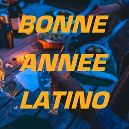 Album cover of BONNE ANNEE LATINO 2022
