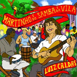 Album cover of Martinho É do Samba e da Vila